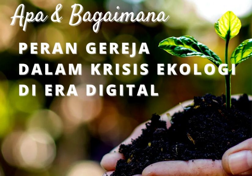 Peran Gereja dalam Krisis Ekologi
